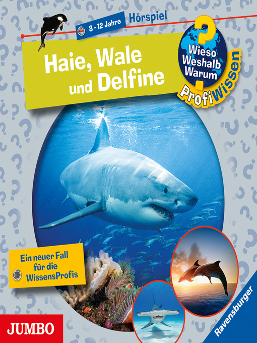 Title details for Haie, Wale und Delfine [Wieso? Weshalb? Warum? PROFIWISSEN Folge 24] by Wieso? Weshalb? Warum? - Wait list